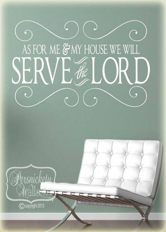 112 Best As For Me And My House Images On Pinterest | The Lord, My Intended For As For Me And My House Vinyl Wall Art (View 18 of 20)