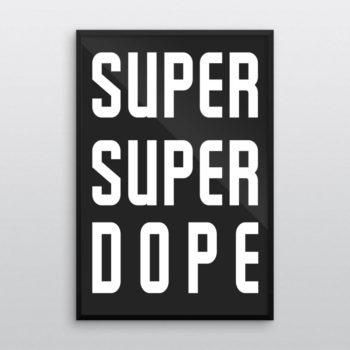 Digital Prints Archives – Super Super Dope Within Dope Wall Art (Photo 10 of 20)