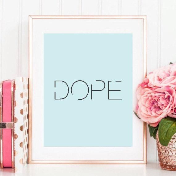 Dope Wall Art Dope Print Digital Prints Most Popular For Dope Wall Art (Photo 8 of 20)