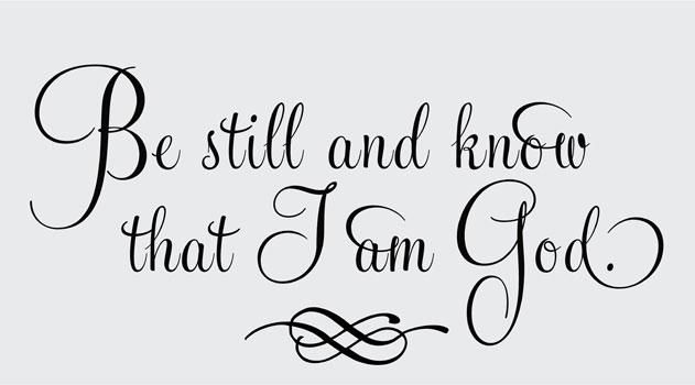 Featured Photo of Be Still and Know That I Am God Wall Art
