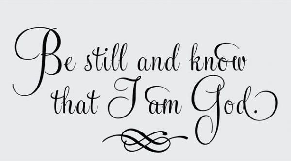 Wall Art Design Ideas : Be Still And Know That I Am God Wall Art Intended For Be Still And Know That I Am God Wall Art (View 7 of 20)