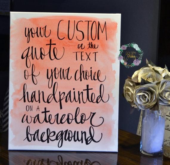 Custom Watercolor Quote Canvas Painting Wall Art Wall Hanging In Custom Quote Canvas Wall Art (View 8 of 20)