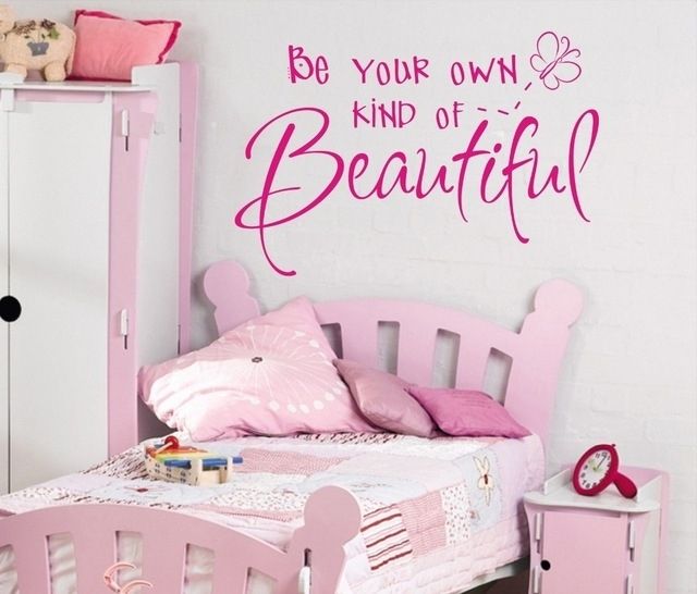 Be Your Own Kind Of Beautiful Girls Wall Art Sticker Quote Children Within Be Your Own Kind Of Beautiful Wall Art (View 9 of 10)