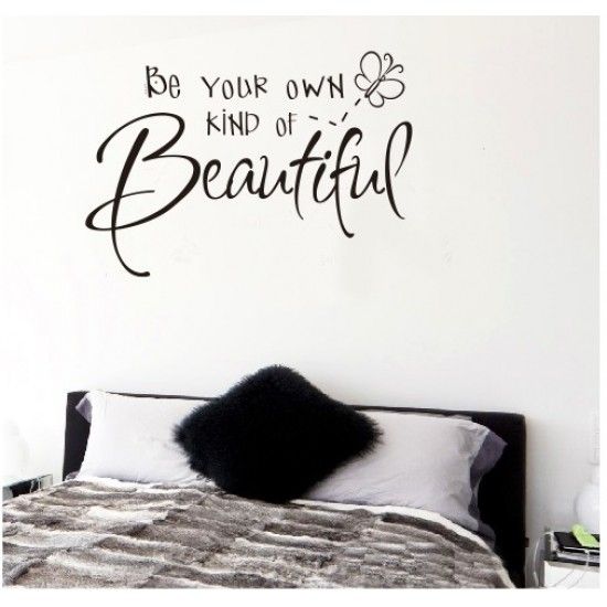 Be Your Own Kind Of Beautiful Wall Art Sticker | Vinyl Wall Decals Regarding Be Your Own Kind Of Beautiful Wall Art (View 6 of 10)