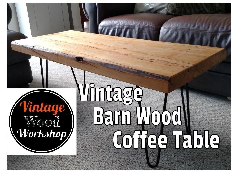 Vintage Modern Coffee Table  Vintage Wood Workshop – Youtube Intended For Vintage Wood Coffee Tables (View 27 of 40)