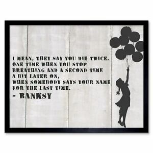 Banksy Die Twice Name Last Time Balloons Quote Typography Pertaining To Balloons Framed Art Prints (View 12 of 15)