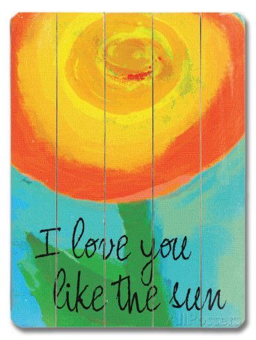 'Like The Sun' Wood Sign | Allposters | Unframed Art For Sun Wood Wall Art (View 14 of 15)