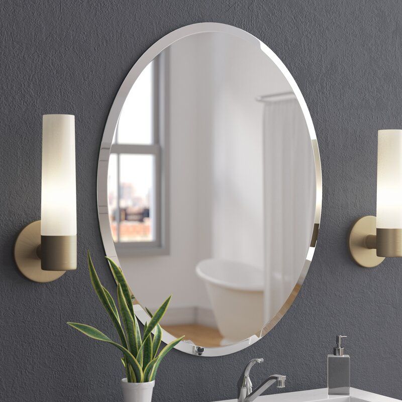 Wade Logan Callison Oval Bevel Frameless Wall Mirror & Reviews | Wayfair Intended For Oval Beveled Wall Mirrors (View 14 of 15)