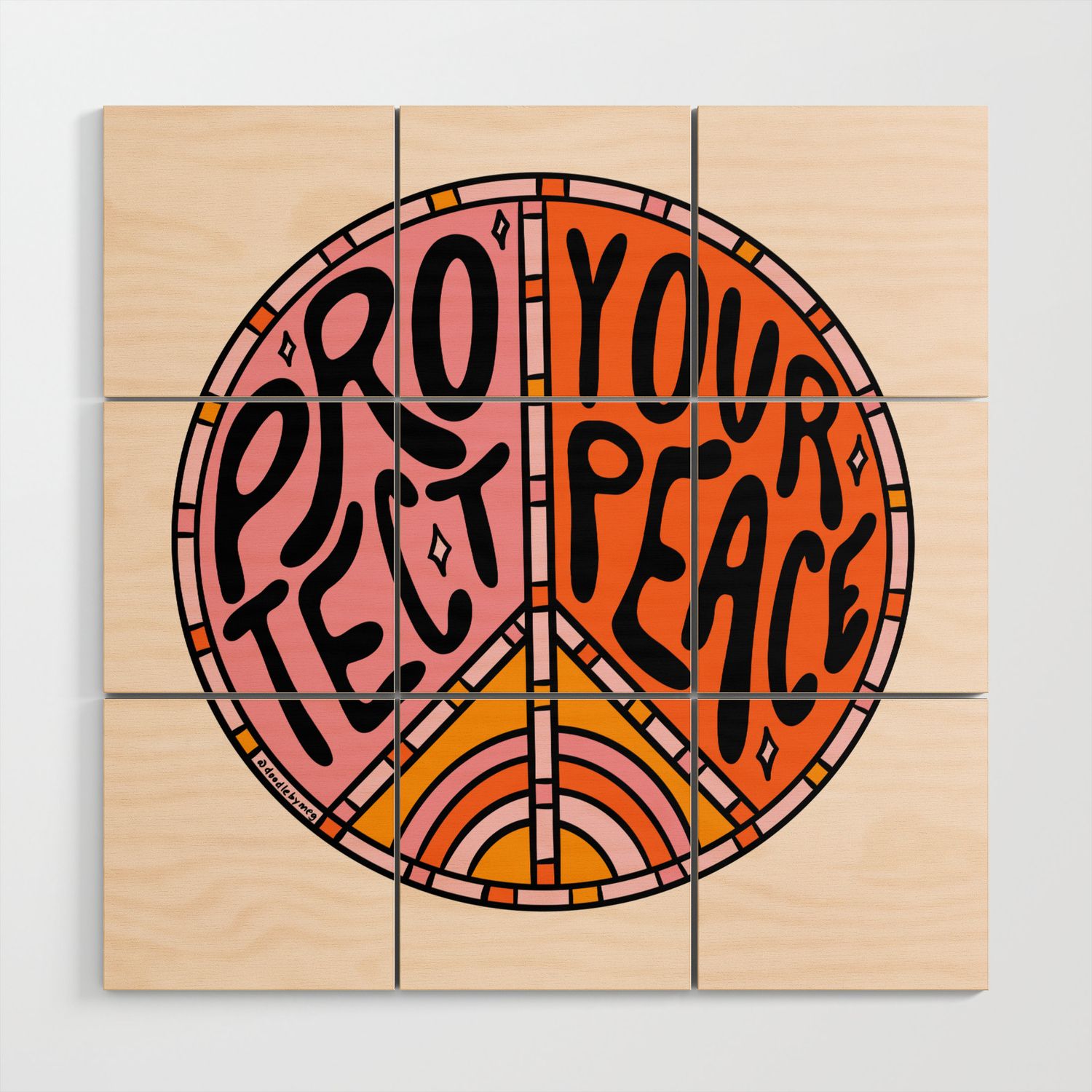 Protect Your Peace Wood Wall Artdoodlemeg | Society6 With Peace Wood Wall Art (View 6 of 15)