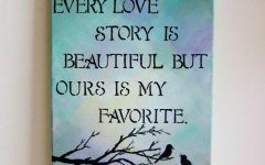 Top 20 of Love Quotes Canvas Wall Art